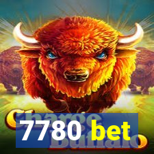 7780 bet